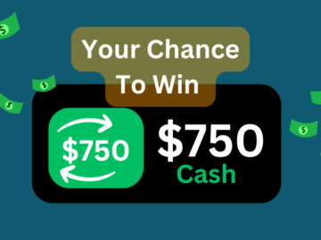 Promotional banner image showing a chance to win $750 cash giveaway