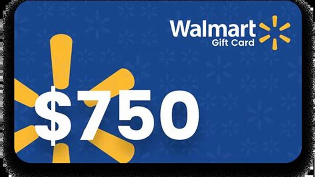 Free 750 Walmart gift